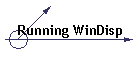 Running WinDisp